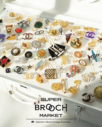 【スーパー エー マーケット】世界各国から厳選したAランクのブローチが一堂に会する〈SUPER BROOCH MARKET〉が開催