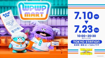 SNS発キャラクター「ホイッピ＆ラッピ」が東京駅一番街をジャック！“コンビニ”がコンセプトのポップアップを7月10日より開催