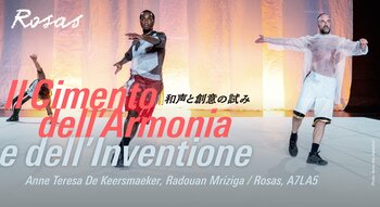 ＜ロームシアター京都10周年記念事業＞アンヌ・テレサ・ドゥ・ケースマイケル、ラドワン・ムリジガローザス、アトラファイブ『和声と創意の試み』