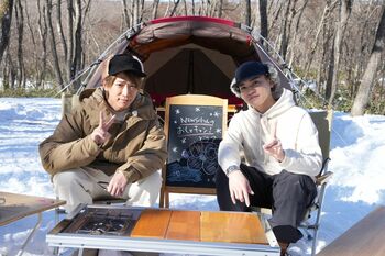 小山慶一郎＆二階堂高嗣が「最高！」と大喜び！念願の雪中キャンプへGO！