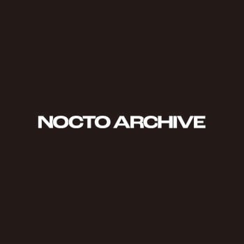 JOINT WORKSから新たなブランドNOCTO ARCHIVE（ノクト アーカイブ）がローンチ