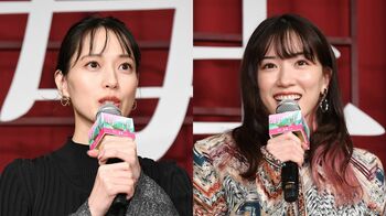 戸田恵梨香＆永野芽郁に女子高生が「カワイイ」連発！「そうなんです～」