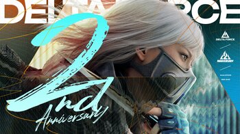 『Delta Force』2周年感謝祭～Feel the Rush～最新情報公開！豪華ゲストとともに2周年を祝おう！大会観戦から限定企画まで盛りだくさん！